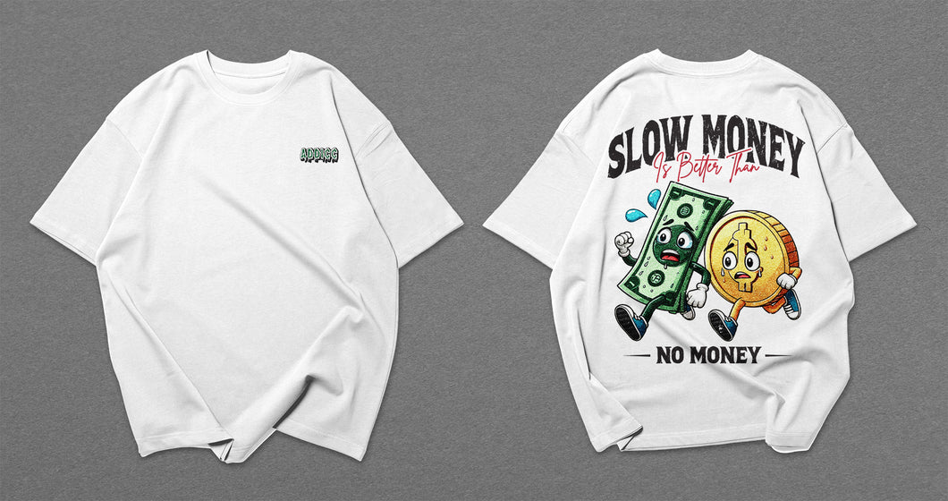 Slow Money T-shirt
